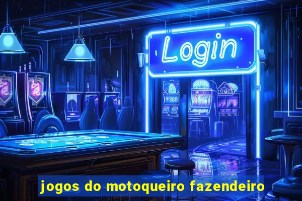 jogos do motoqueiro fazendeiro